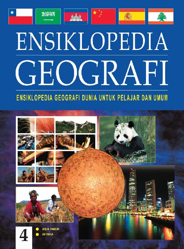 Ensiklopedia Geografi 4: Asia Timur & Afrika