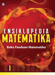Ensiklopedia Matematika Jilid 1