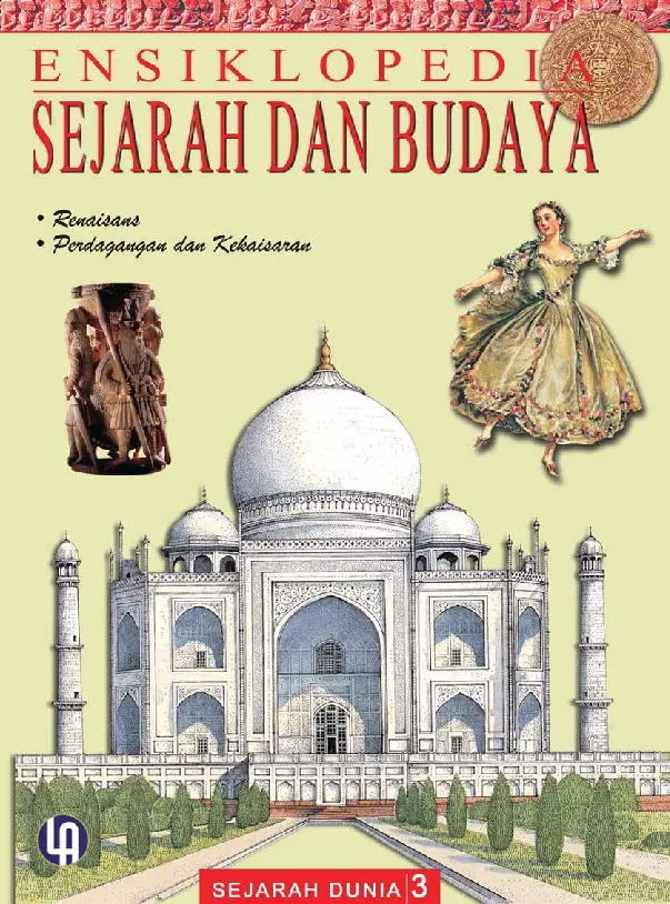 Ensiklopedia Sejarah Dunia 3 (Renaisans & Kekaisaran)