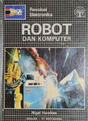 Revolusi Elektronika: Robot dan Komputer